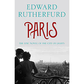 Paris - Edward Rutherfurd