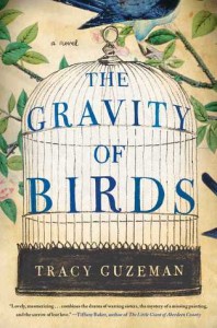 The Gravity of Birds - Tracy Guzeman