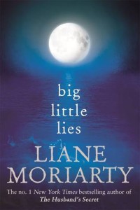 Big Little Lies - Liane Moriarty