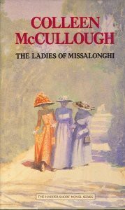 The Ladies of Missalonghi - Colleen McCullough